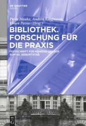 book Bibliothek – Forschung für die Praxis: Festschrift für Konrad Umlauf zum 65. Geburtstag