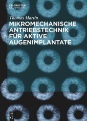 book Mikromechanische Antriebstechnik für aktive Augenimplantate