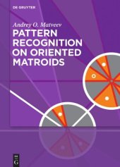 book Pattern Recognition on Oriented Matroids