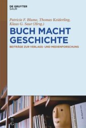 book BUCH MACHT GESCHICHTE: Beiträge zur Verlags- und Medienforschung