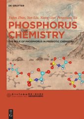 book Phosphorus Chemistry: The Role of Phosphorus in Prebiotic Chemistry