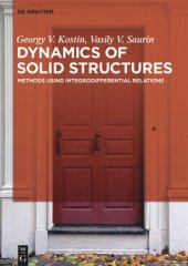 book Dynamics of Solid Structures: Methods using Integrodifferential Relations