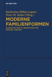 book Moderne Familienformen: Symposium zum 75. Geburtstag von Michael Coester