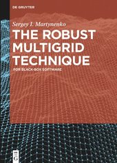 book The Robust Multigrid Technique: For Black-Box Software