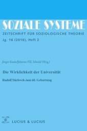 book Die Wirklichkeit der Universität: Rudolf Stichweh zum 60. Geburtstag