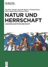 book Natur und Herrschaft: Analysen zur Physik der Macht