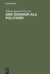 book Der Ökonom als Politiker: Europa, Geld und die soziale Frage. Festschrift für Wilhelm Nölling