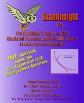 book Examinsight for Cfa 2006 Level I Certification: The Candidates Guide to Chartered Financial Analyst Learning Outcome Statements 