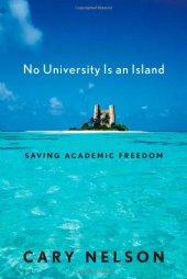 book No University Is an Island: Saving Academic Freedom 