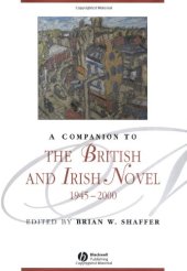 book A Companion to the British and Irish Novel 1945 - 2000 