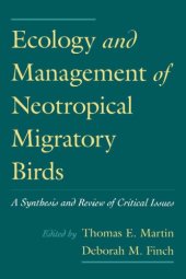 book Ecology and Management of Neotropical Migratory Birds: A Synthesis and Review of Critical Issues