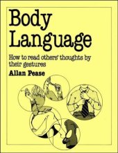 book BODY LANGUAGE: HOW TO READ OTHERS' THOUGHTS BY THEIR GESTURES