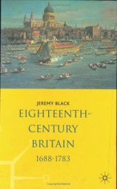 book Eighteenth-Century Britain, 1688-1783