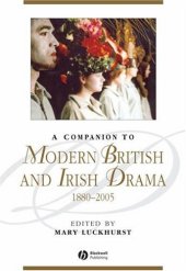 book Companion to Modern British and Irish Drama: 1880 to the Present 