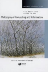 book The Blackwell Guide to the Philosophy of Computing and Information