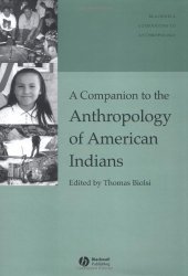 book A Companion to the Anthropology of American Indians 