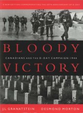 book Bloody victory: Canadians and the D-Day, campaign 1944