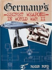 book Germany's Secret Weapons in World War II