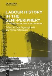 book Labour History in the Semi-periphery: Southern Europe, 19th-20th centuries