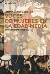 book Voces de mujeres en la Edad Media: Entre realidad y ficción