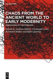 book Chaos from the Ancient World to Early Modernity: Formations of the Formless