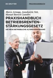 book Praxishandbuch Betriebsrentenstärkungsgesetz: Die neue betriebliche Altersversorgung