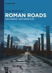 book Roman Roads: New Evidence - New Perspectives