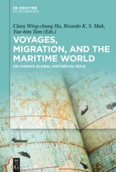 book Voyages, Migration, and the Maritime World: On China’s Global Historical Role