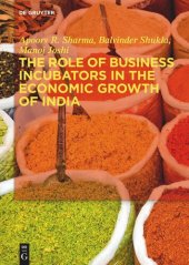 book The Role of Business Incubators in the Economic Growth of India