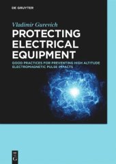 book Protecting Electrical Equipment: Good practices for preventing high altitude electromagnetic pulse impacts