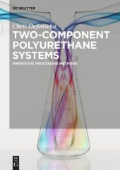 book Two-Component Polyurethane Systems: Innovative Processing Methods