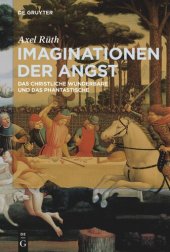 book Imaginationen der Angst: Das christliche Wunderbare und das Phantastische