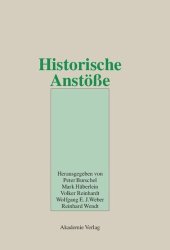 book Historische Anstöße: Festschrift für Wolfgang Reinhard zum 65. Geburtstag am 10. April 2002