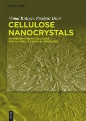 book Cellulose Nanocrystals: An Emerging Nanocellulose for Numerous Chemical Processes