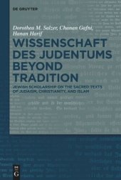 book Wissenschaft des Judentums Beyond Tradition: Jewish scholarship on the Sacred Texts of Judaism, Christianity, and Islam