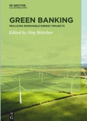 book Green Banking: Realizing Renewable Energy Projects