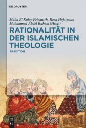 book Rationalität in der Islamischen Theologie: Band I: Die klassische Periode