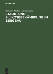 book Staub- und Silikosebekämpfung im Bergbau