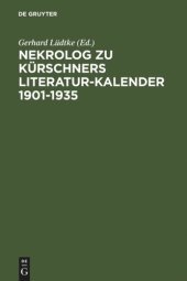 book Nekrolog zu Kürschners Literatur-Kalender 1901-1935