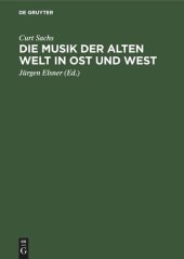 book Die Musik der Alten Welt in Ost und West: Aufstieg und Entwicklung