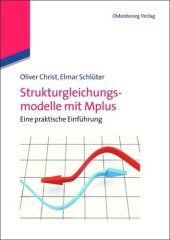 book Strukturgleichungsmodelle mit Mplus: Eine praktische Einführung