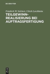 book Teilgewinnrealisierung bei Auftragsfertigung: Regelung nach IAS und ihre Kompatibilität mit den deutschen Rechnungslegungsvorschriften