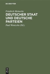 book Deutscher Staat und Deutsche Parteien: Beiträge zur deutschen Parteien- und Ideengeschichte