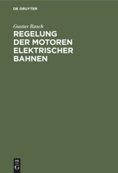 book Regelung der Motoren elektrischer Bahnen