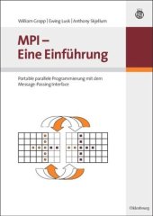 book MPI - Eine Einführung: Portable parallele Programmierung mit dem Message-Passing Interface