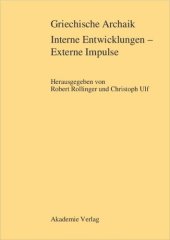 book Griechische Archaik: Interne Entwicklungen – Externe Impulse