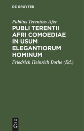 book Publi Terentii Afri Comoediae in usum elegantiorum hominum