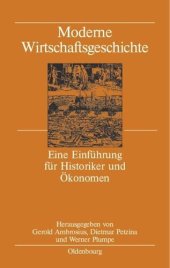 book Moderne Wirtschaftsgeschichte: Eine Einführung für Historiker und Ökonomen