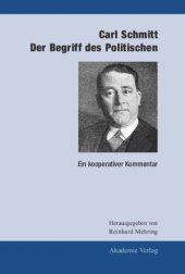 book Carl Schmitt: Der Begriff des Politischen: Ein kooperativer Kommentar