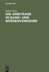 book Die Arbitrage im Bank- und Börsenverkehre